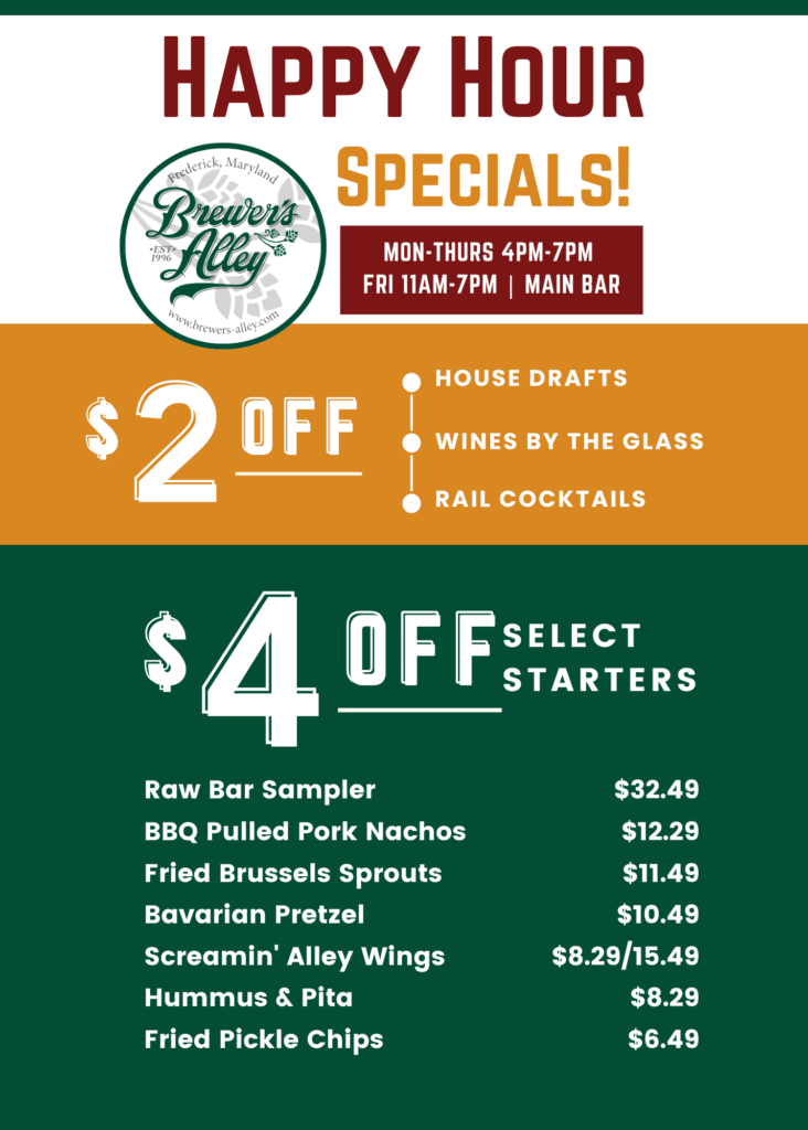 A happy hour specials flyer features $2 off house drafts, wines by the glass, and rail cocktails, plus $4 off select starters, with a list of discounted starters and the happy hour days and times.