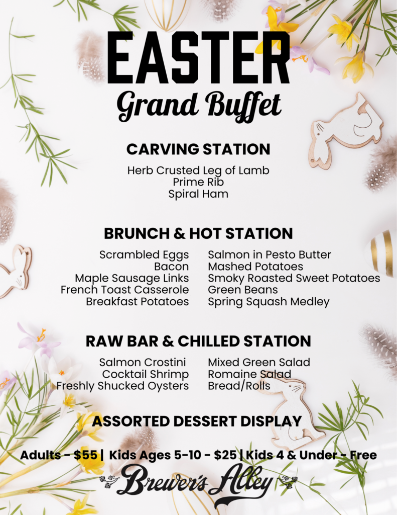 Easter Grand Buffet menu with sections for Carving Station, Brunch & Hot Station, Raw Bar & Chilled Station, Assorted Dessert Display, and prices. Decorated with flowers, eggs, and bunny cutouts on a white background.
